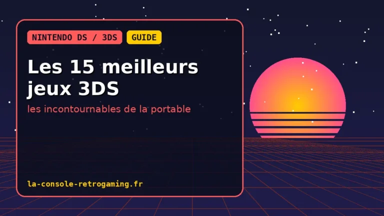 Les 15 meilleurs jeux 3DS : les incontournables de la portable
