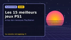 Les 15 meilleurs jeux PS1 : le top des classiques PlayStation